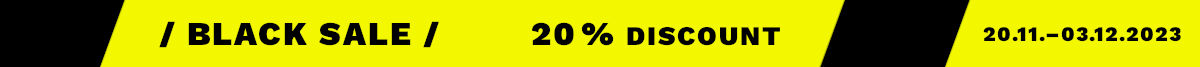 Black Sale: 20 % discount, 20.11.-03.12.2023